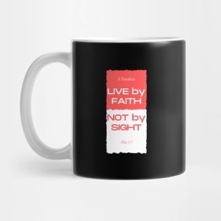 LIVE by FAITH NOT by SIGHT Premium Mug